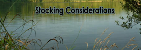Stocking Considerations - Harrison Fisheries